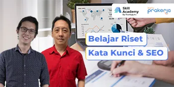 Belajar Riset Kata Kunci & Perencanaan Konten SEO bagi Calon Spesialis Pemasaran