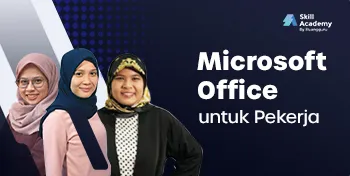 Microsoft Office untuk Pekerja (Microsoft Excel, PowerPoint, dan Word)