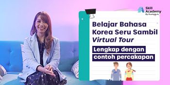 Kelas Belajar Bahasa Korea Sambil Virtual Tour Bersama Borassaem