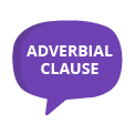 Adverbial Clause